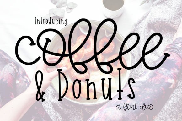 Coffee & Donuts: A Font Duo for Cozy, Creative Projects