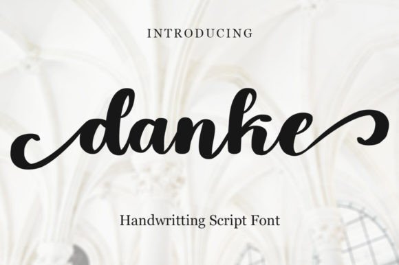 Danke: The Stylish Script Font for an Elegant Brand