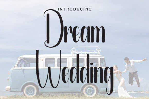Infuse Your Designs with the Romance of the Dream Wedding Font