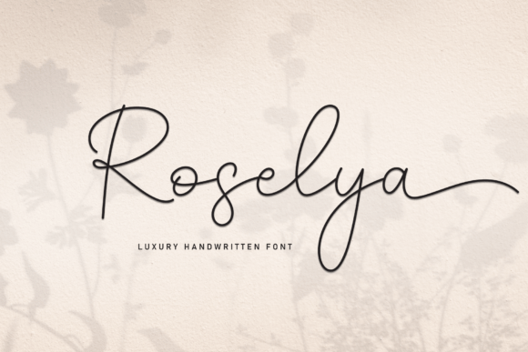 Roselya: Crafting Timeless Elegance with a Modern Script Font