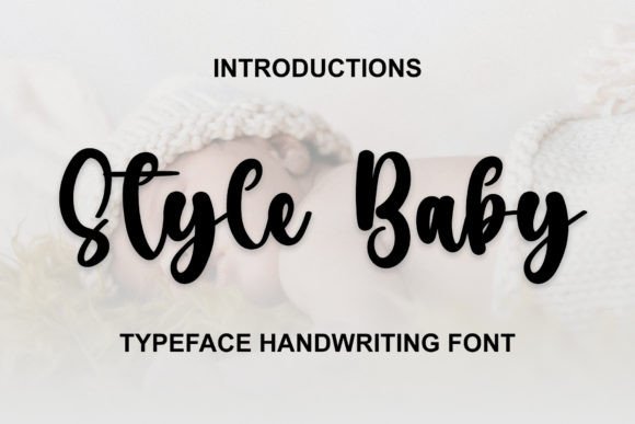 Style Baby: A Creative Script Font for Modern Brands