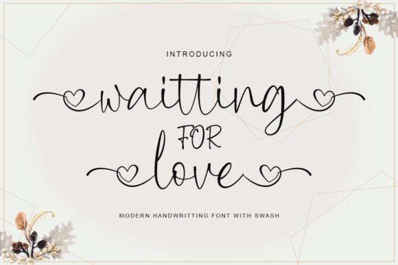 Waiting for Love: More Than Just a Script Font